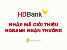 Mã Giới Thiệu HDBank: Bước Quan Trọng Khi Mở Tài Khoản Thanh Toán Trên Ứng Dụng